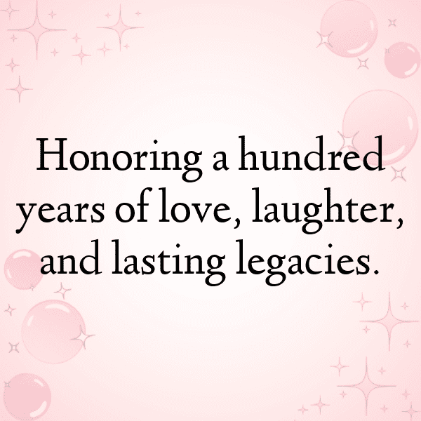 256+ 100th Birthday Captions For Instagram (Best, Funny & Short) 11 100th Birthday Captions Image For Instagram-IeSSWL