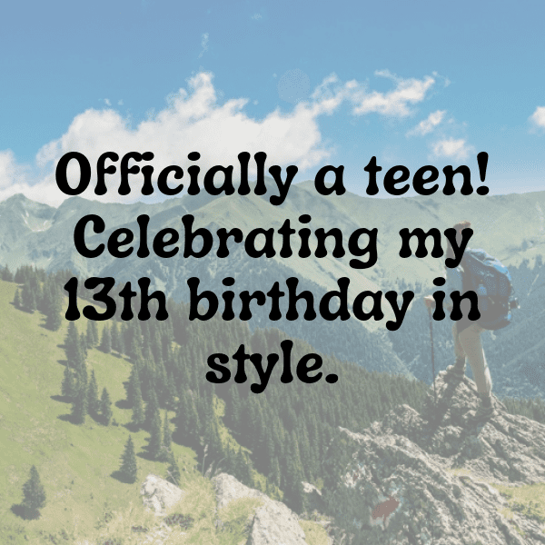 201+ 13th Birthday Captions For Instagram (Fresh & Trendy) 14 13th Birthday Captions Image For Instagram-Ha8uSn