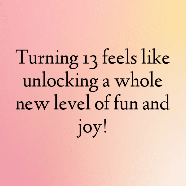 201+ 13th Birthday Captions For Instagram (Fresh & Trendy) 15 13th Birthday Captions Image For Instagram-wkGxOz