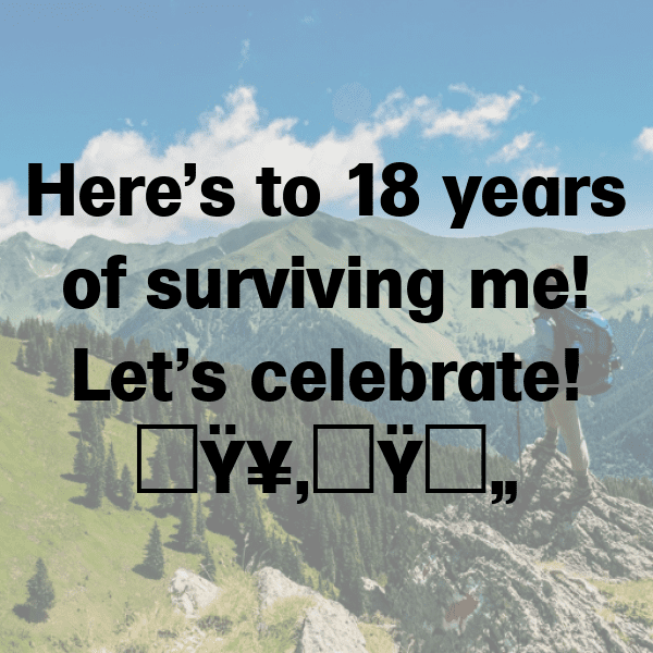 18th Birthday Captions Image For Instagram-LsE9SI