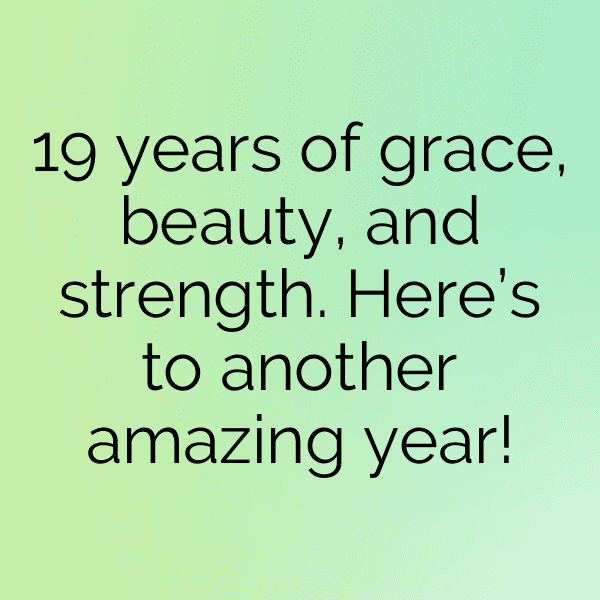 222+ 19th Birthday Captions For Instagram (Fresh & Trendy) 16 19th Birthday Captions Photo For Instagram-72o6RW