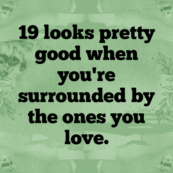 222+ 19th Birthday Captions For Instagram (Fresh & Trendy) 11 19th Birthday Captions Photo For Instagram-MoWVc3