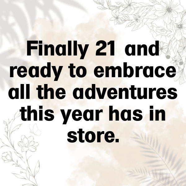 208+ 21st Birthday Captions For Instagram (Fresh & Trendy) 10 21st Birthday Captions Image For Instagram-AiPikF