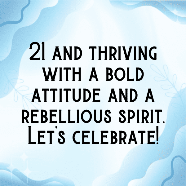 208+ 21st Birthday Captions For Instagram (Fresh & Trendy) 13 21st Birthday Captions Image For Instagram-zkgJ3c