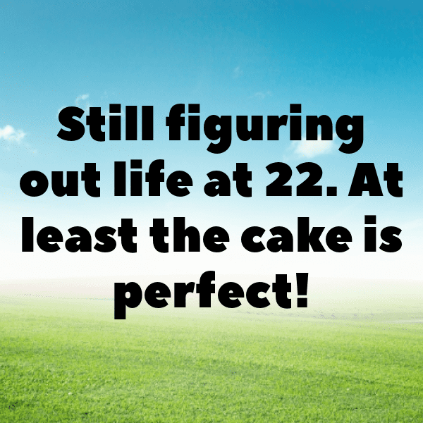 271+ 22nd Birthday Captions For Instagram (Short, Trending & Viral) 15 22nd Birthday Captions Photo For Instagram-UOVuPf