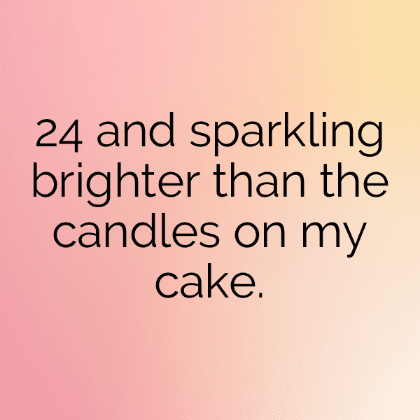 24th Birthday Captions Image For Instagram-9xWEbd