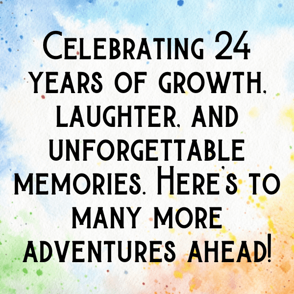 24th Birthday Captions Photo For Instagram-FYwUmC