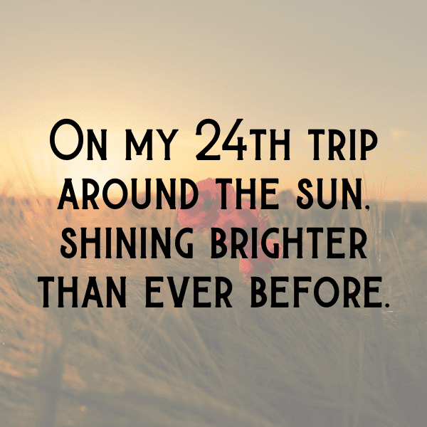 24th Birthday Captions Photo For Instagram-hx83m4