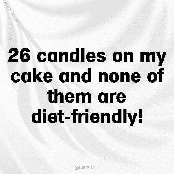 293+ 26th Birthday Captions For Instagram (Best, Funny & Short) 13 26th Birthday Captions Image For Instagram-IqlQf8