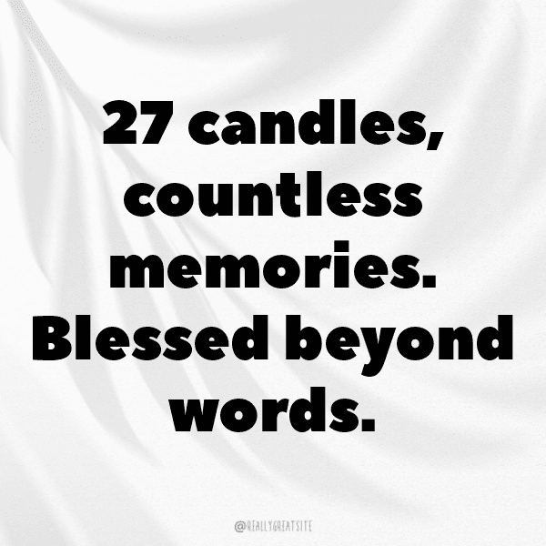 250+ 27th Birthday Captions For Instagram (Trending, Funny & Top) 14 27th Birthday Captions Photo For Instagram-QDDTag