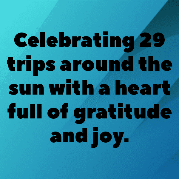 315+ 29th Birthday Captions For Instagram (Fresh & Trendy) 15 29th Birthday Captions Photo For Instagram-XeylkW