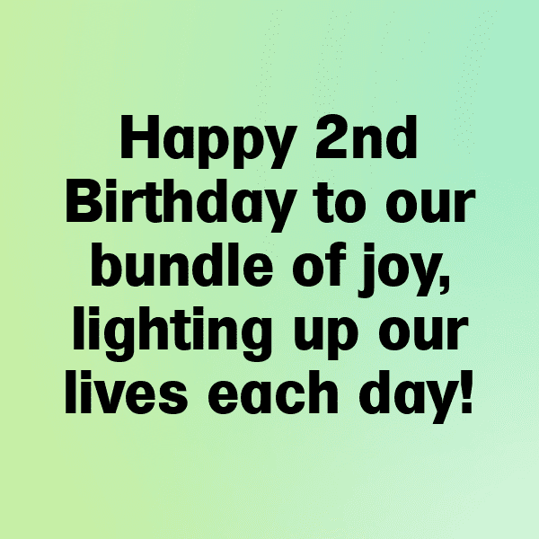 2nd Birthday Captions Photo For Instagram-LaD7ED