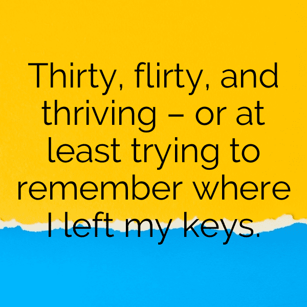 30th Birthday Captions Photo For Instagram-M6Eutg