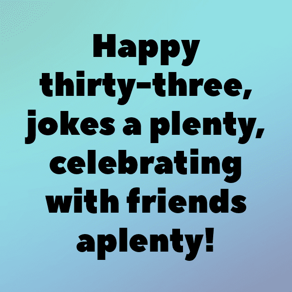 33rd Birthday Captions Image For Instagram-7LnPNf