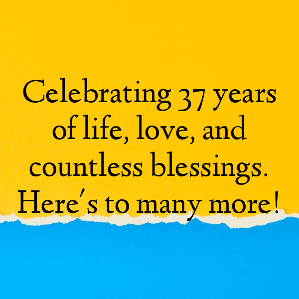 277+ 37th Birthday Captions For Instagram (Short, Trending & Viral) 11 37th Birthday Captions Photo For Instagram-OufIGn