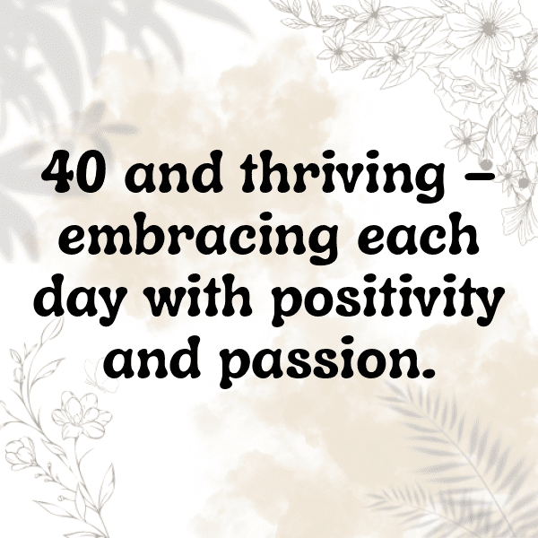 40th Birthday Captions Image For Instagram-2BHEz3