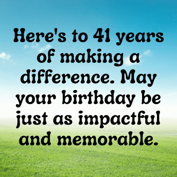 41st Birthday Captions Photo For Instagram-9gwUTq