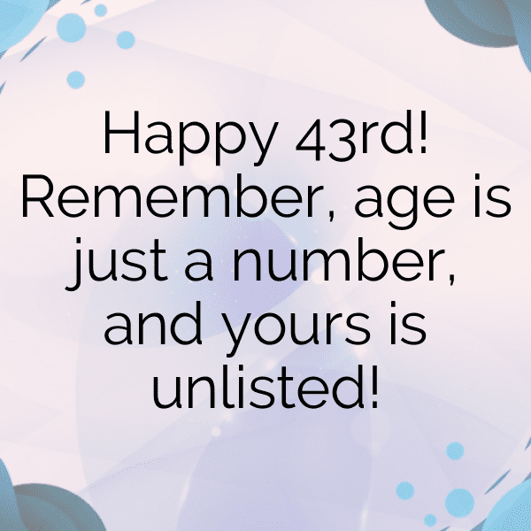 43rd Birthday Captions Image For Instagram-0Aa96s