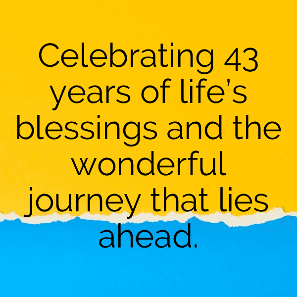 43rd Birthday Captions Photo For Instagram-AOL9lc