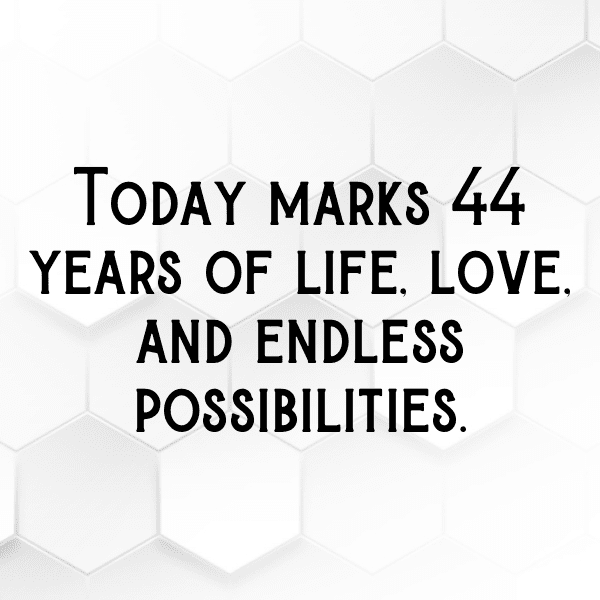 44th Birthday Captions Image For Instagram-5P3sEI