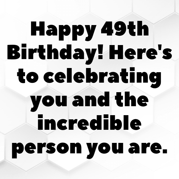 49th Birthday Captions Image For Instagram-PPk0JA