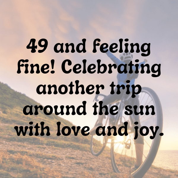 49th Birthday Captions Image For Instagram-xC3quK