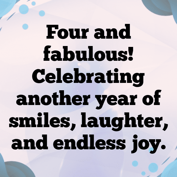 4th Birthday Captions Image For Instagram-KowSTj