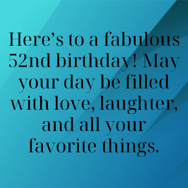 52nd Birthday Captions Image For Instagram-0mQY1Z