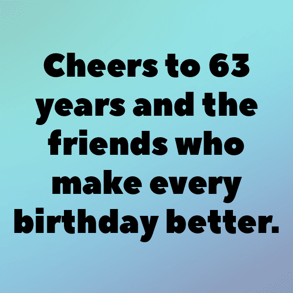 295+ 63rd Birthday Captions For Instagram (Best, Funny & Short) 6 63rd Birthday Captions Image For Instagram-rEw27p