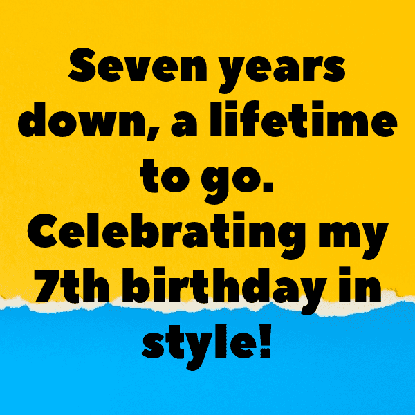 7th Birthday Captions Image For Instagram-rX60Yv