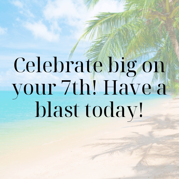 7th Birthday Captions Photo For Instagram-69JZ08