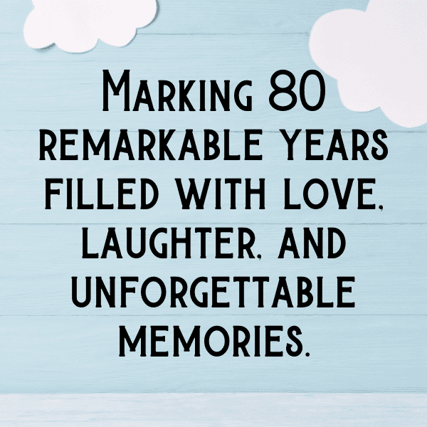 80th Birthday Captions Photo For Instagram-2dPT4D