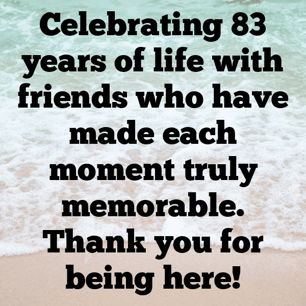 315+ 83rd Birthday Captions For Instagram (Fresh & Trendy) 5 83rd Birthday Captions Photo For Instagram-2kAVfB