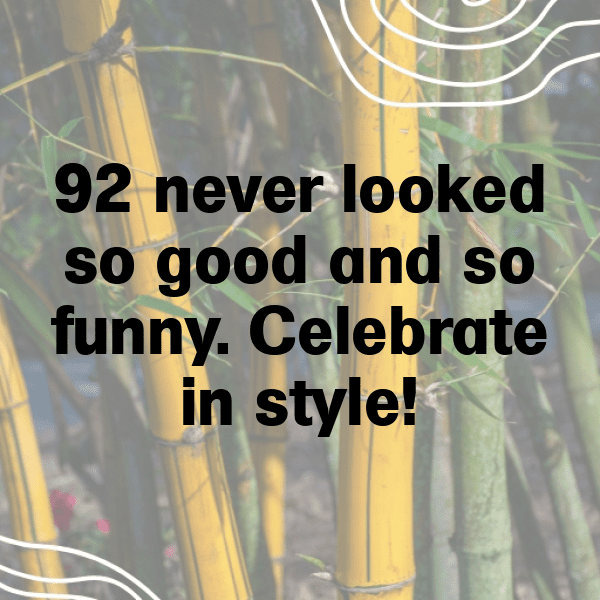 338+ 92nd Birthday Captions For Instagram (Fresh & Trendy) 4 92nd Birthday Captions Image For Instagram-tKDFjc