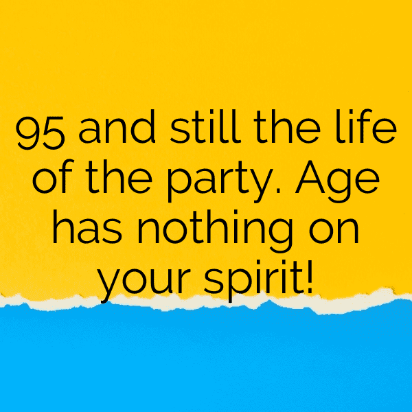 254+ 95th Birthday Captions For Instagram (Fresh & Trendy) 7 95th Birthday Captions Image For Instagram-QPoy39