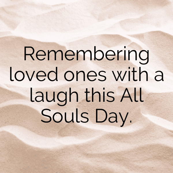 321+ All Souls’ Day Captions for Instagram (Trending, Funny & Top) 18 All Souls’ Day Captions Image for Instagram-3WzRev