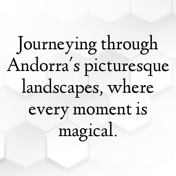 Andorra Captions Photo For Instagram-2uqTXi