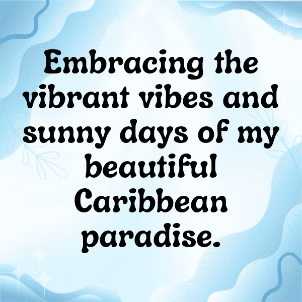 200+ Antigua and Barbuda Captions For Instagram (Trending, Funny & Top) 6 Antigua and Barbuda Captions Image For Instagram-74jB12