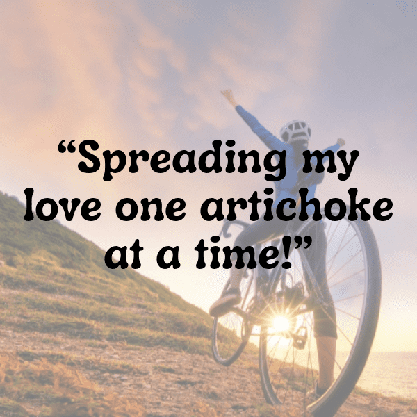 Artichoke Captions Image For Instagram-Lwj7hB