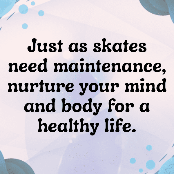 234+ Artistic Roller Skating Captions for Instagram (Best, Funny & Short) 7 Artistic Roller Skating Captions Image for Instagram-r9Aieu