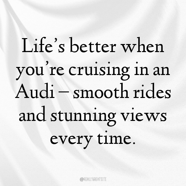 291+ Audi A4 Captions for Instagram (Fresh & Trendy) 10 Audi A4 Captions Image for Instagram-zPWk0Q