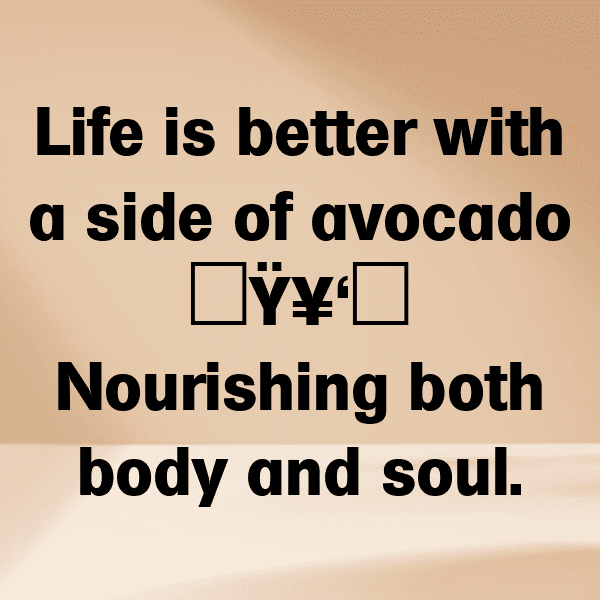 293+ Avocado Captions For Instagram (Short, Trending & Viral) 7 Avocado Captions Image For Instagram-40AxJy