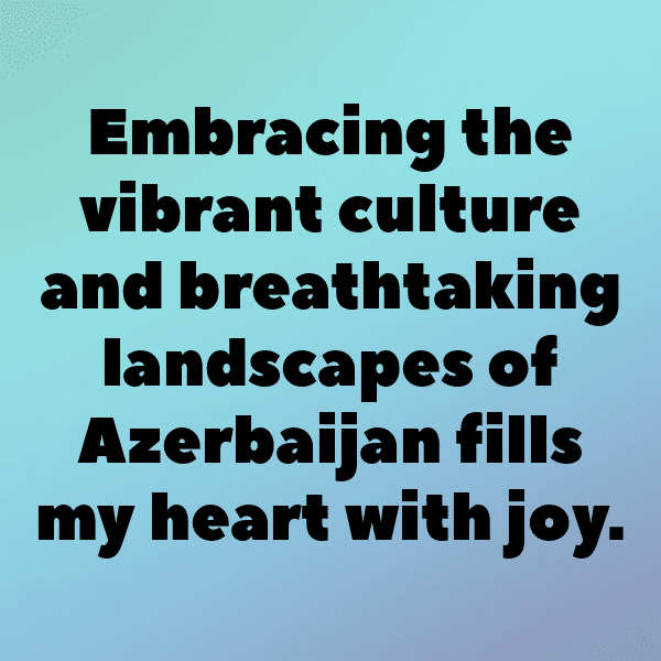Azerbaijan Captions Photo For Instagram-oystPV
