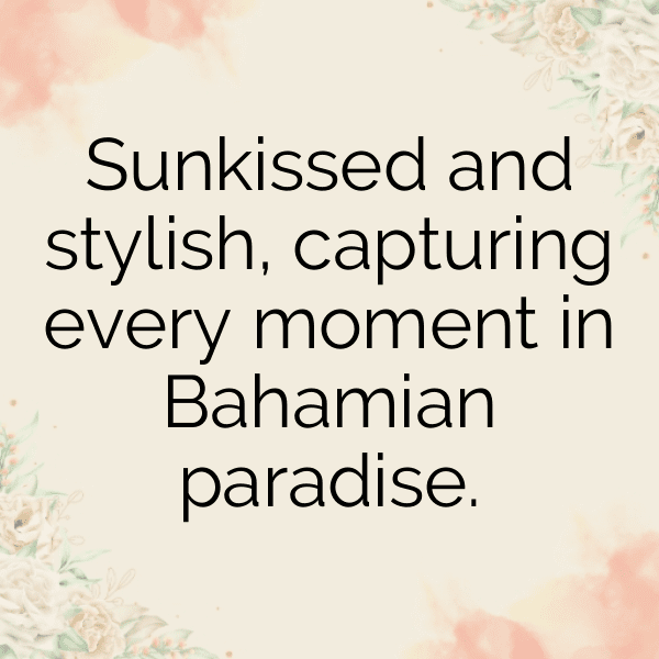 239+ Bahamas Captions For Instagram (Short, Trending & Viral) 6 Bahamas Captions Image For Instagram-Nb9JJN