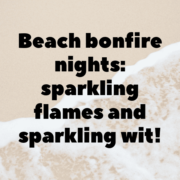 Beach Bonfire Captions Photo for Instagram-B6bXwt