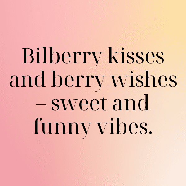 Bilberry Captions Image For Instagram-364Rlq