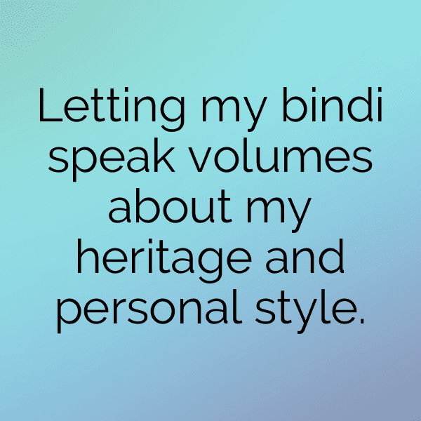 294+ Bindi Captions For Instagram (Trending, Funny & Top) 11 Bindi Captions Image For Instagram-MSjdJe