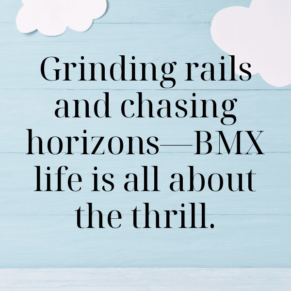 295+ BMX Racing Captions for Instagram (Trending, Funny & Top) 6 BMX Racing Captions Image for Instagram-F4AkX9