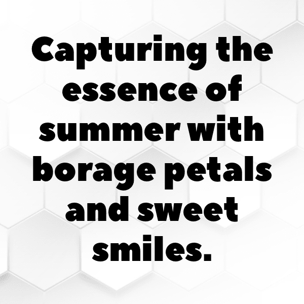 200+ Borage Captions For Instagram In 2025 4 Borage Captions Photo For Instagram-nj0UgH