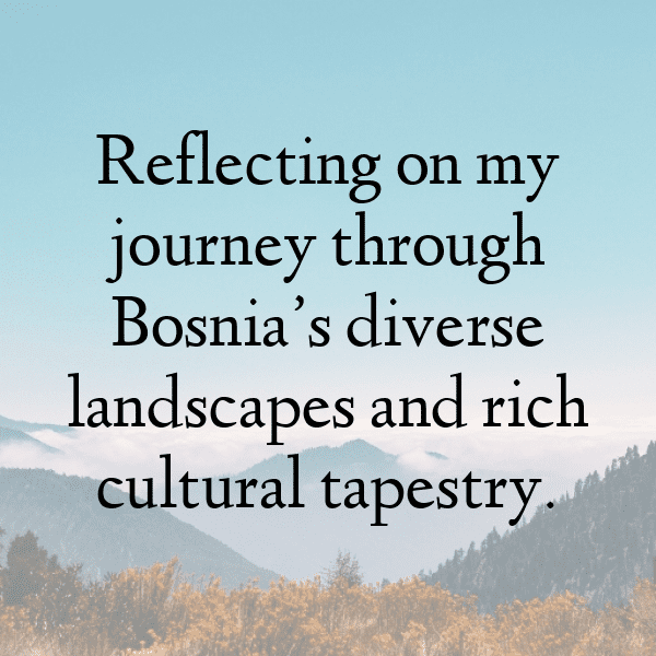 Bosnia and Herzegovina Captions Image For Instagram-69fUgV